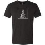 T is for Shirt Logo T-Shirt