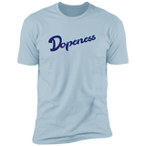 Dopeness - T-Shirt