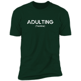 Adulting (Variant) - T-Shirt