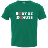 Body by Donuts (Variant) - Toddler T-Shirt