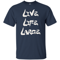 Live Life Large (Variant) - T-Shirt