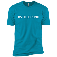 #StillDrunk (Variant) - T-Shirt