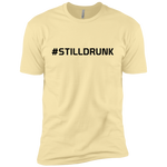 #StillDrunk - T-Shirt