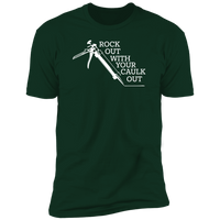 Caulk Out (Variant) - T-Shirt