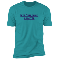 Overthink It - T-Shirt