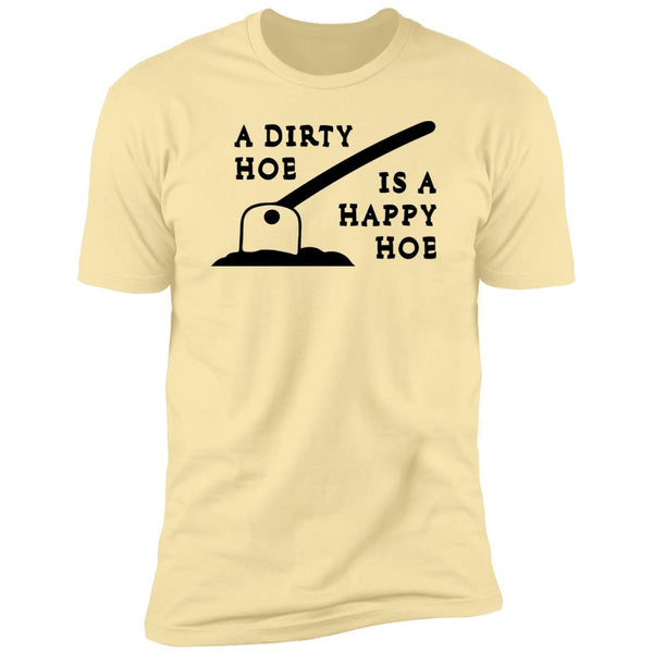 Dirty Hoe - T-Shirt