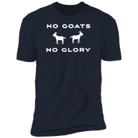 No Goats No Glory (Variant) - T-Shirt