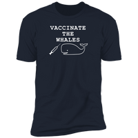 Vaccinate the Whales (Variant) - T-Shirt