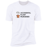 Plant Murderer - T-Shirt