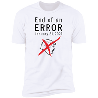 End of an Error - T-Shirt