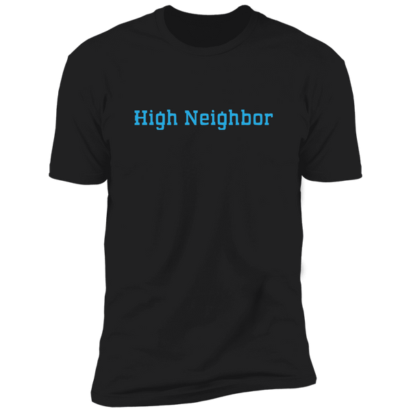 High Neighbor (Variant) - T-Shirt