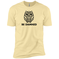 Owl be Damned - T-Shirt