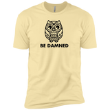 Owl be Damned - T-Shirt