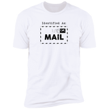 Identify as Mail - T-Shirt