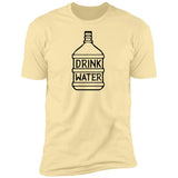 Drink Water - T-Shirt