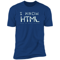 I Know HTML (Variant) - T-Shirt