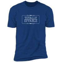 Totally Effable (Variant) - T-Shirt