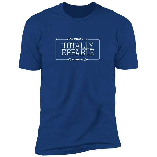 Totally Effable (Variant) - T-Shirt