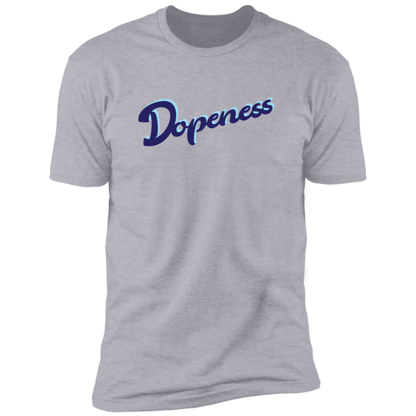 Dopeness - T-Shirt