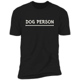 Dog Person - T-Shirt