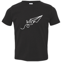 So Fly (Variant) - Toddler T-Shirt