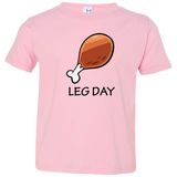 Leg Day - Toddler T-Shirt
