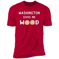 Washington Gives Me Wood (Variant) - T-Shirt