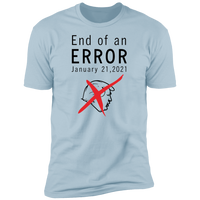 End of an Error - T-Shirt