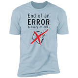 End of an Error - T-Shirt