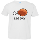 Leg Day (Variant) - Toddler T-Shirt