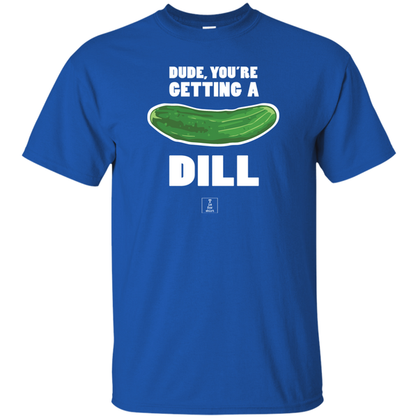 Dill Dude (Variant) - T-Shirt