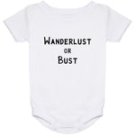 Wanderlust or Bust - Baby Onesie 24 Month