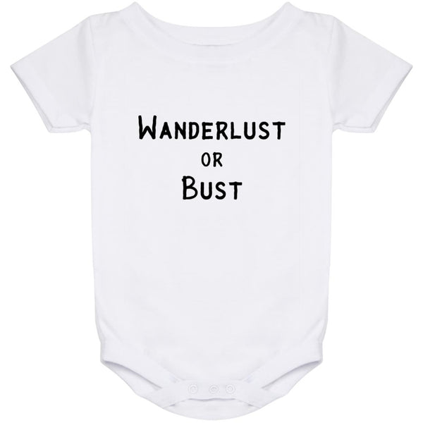 Wanderlust or Bust - Baby Onesie 24 Month