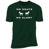 No Goats No Glory (Variant) - T-Shirt