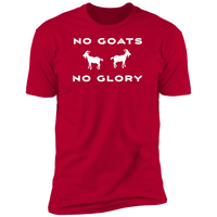 No Goats No Glory (Variant) - T-Shirt