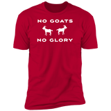 No Goats No Glory (Variant) - T-Shirt