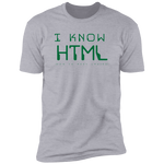 I Know HTML - T-Shirt