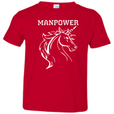 Manpower (Variant) - Toddler T-Shirt