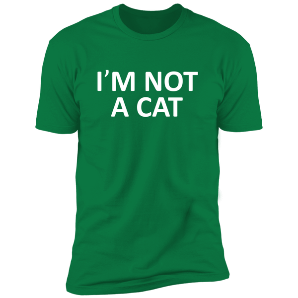 Not A Cat (Variant) - T-Shirt