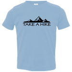 Take a Hike - Toddler T-Shirt