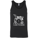 I Like To Bang  (Variant) - Tank