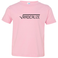 Radicalize - Toddler T-Shirt