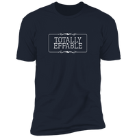 Totally Effable (Variant) - T-Shirt