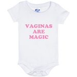 Vaginas Are Magic - Baby Onesie 6 Month
