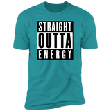 Straight Outta Energy - T-Shirt