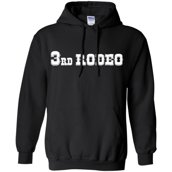 3rd Rodeo (Variant) - Pullover Hoodie