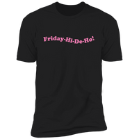 Friday (Variant) - T-Shirt