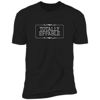 Totally Effable (Variant) - T-Shirt