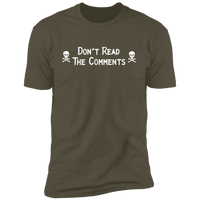 Don't Read The Comments (Variant) - T-Shirt
