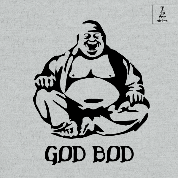 God Bod - T-Shirt